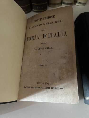 🔴 Books HISTORY OF ITALY Luigi Anelli from 1814 1867 2 volumes old cover 