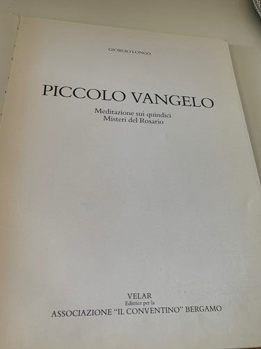 🔴 Libro PICCOLO VANGELO meditazioni sul Rosario di Longo vintage 1981