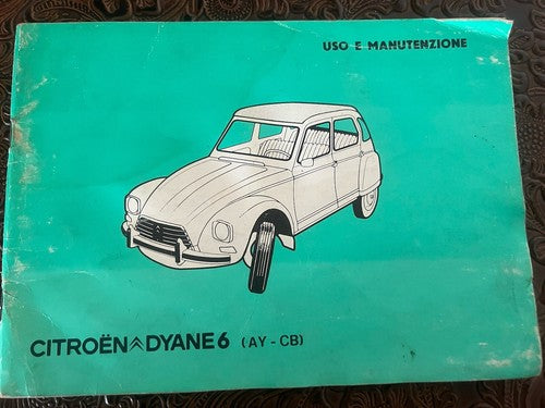 Citroen Dyane 6 Booklet Car Use Maintenance Original Vintage 1983