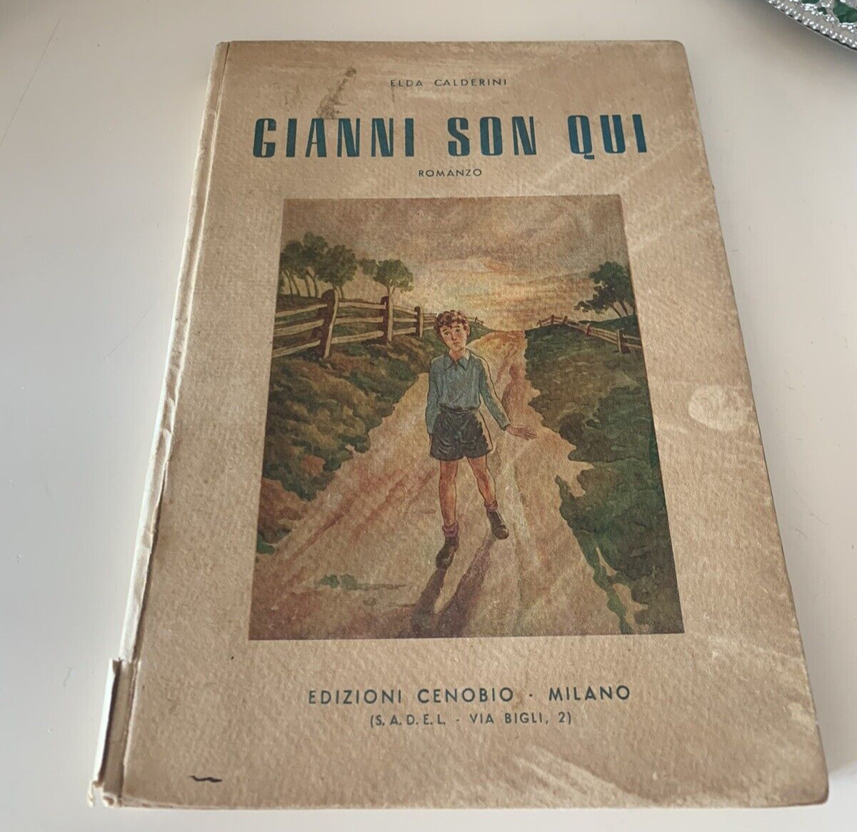 🔴 Novel book GIANNI SON QUI Elda Calderini Cenobio Milan vintage 1945 