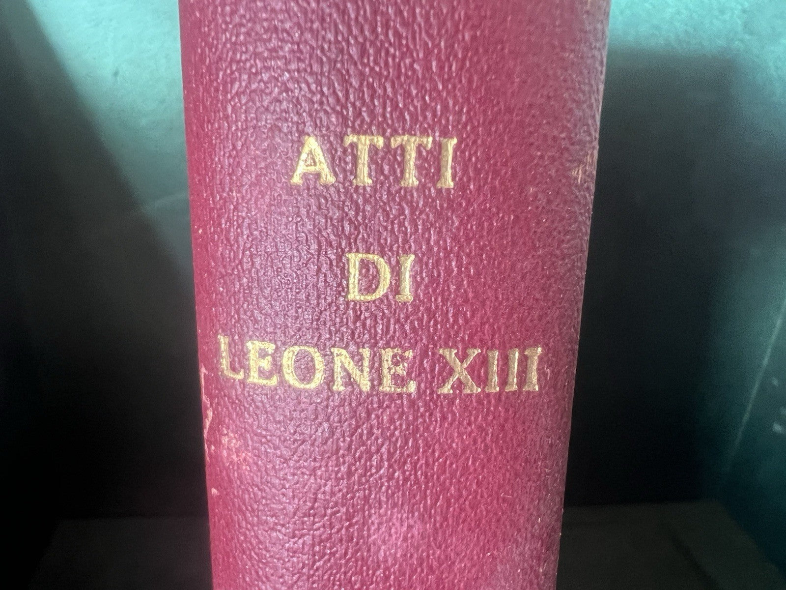 🔴 Libro ATTI DI LEONE XIII 13 parte 1 approvazione ecclesiastica antico 1903