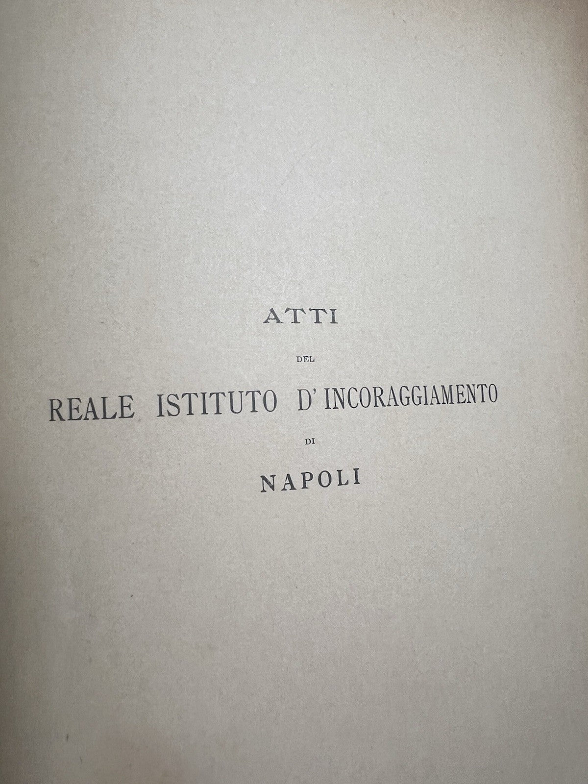 Livre Atti Institut Encouragement Naples Indispensable 6 Volume Lxiv Orig 1918